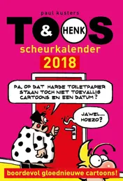 Omslag van Toos & Henk scheurkalender 2018