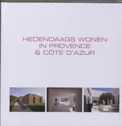 Omslag van Hedendaags wonen in Provence & Cote d'Azur
