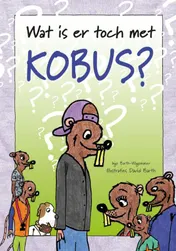 Omslag van Wat is er toch met Kobus?