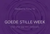 Omslag van Goede stille week