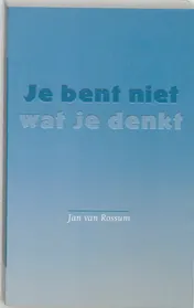 Omslag van Je bent niet wat je denkt