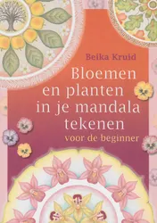 Omslag van Bloemen en planten in je mandala tekenen voor de beginner