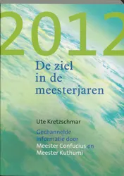 Omslag van 2012 - De ziel in de meesterjaren