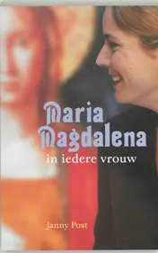 Omslag van Maria Magdalena in iedere vrouw