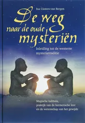 Omslag van De weg naar de oude mysterien