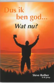Omslag van Dus ik ben God... Wat nu?