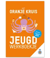 Omslag van Het Oranje Kruis Jeugd werkboekje