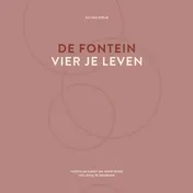 Omslag van De fontein, vier je leven