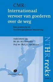 Omslag van CMR: Internationaal vervoer van goederen over de weg