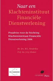 Omslag van Naar een Klachteninstituut Financiële Dienstverlening