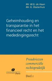 Omslag van Geheimhouding en transparantie bij financieel toezicht en in het mededingingsrecht