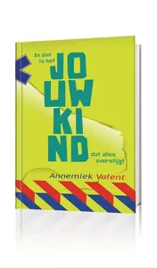 Omslag van En dan is het jouw kind...