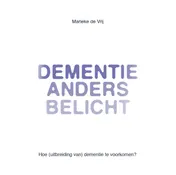 Omslag van Dementie anders belicht
