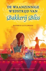 Omslag van De waanzinnige wedstrijd van bakkerij Bliss