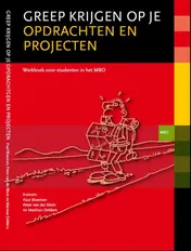 Omslag van Greep krijgen op je opdrachten en projecten