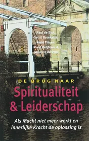 Omslag van De brug naar spiritualiteit en leiderschap