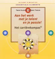 Omslag van Aan het werk met je talent en je passie!