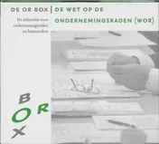 Omslag van De wet op de ondernemingsraden (WOR)