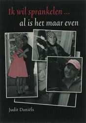 Omslag van Ik wil sprankelen... al is het maar even