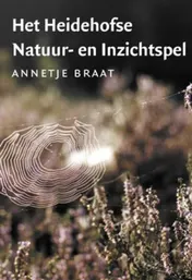 Omslag van Het Heidehofse Natuur- en Inzichtspel