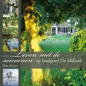 Omslag van Leven met de seizoenen op landgoed de Mellard