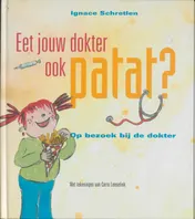 Omslag van Eet jouw dokter ook patat?