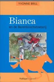 Omslag van Bianca en de Berenboschstoeterij