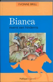 Omslag van Bianca neemt een hindernis