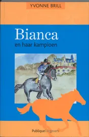 Omslag van Bianca en haar kampioen