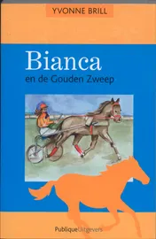 Omslag van Bianca en de Gouden Zweep