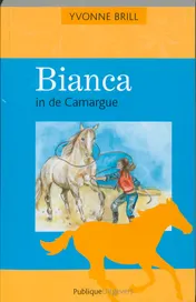 Omslag van Bianca in de Camargue