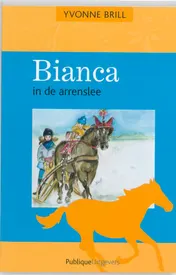 Omslag van Bianca in de arrenslee