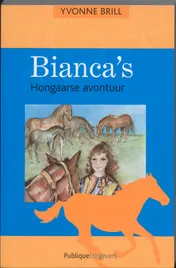 Omslag van Bianca's Hongaarse avontuur