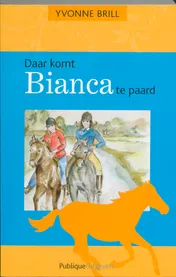 Omslag van Daar komt Bianca te paard