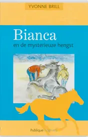 Omslag van Bianca en de mysterieuze hengst