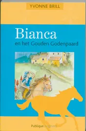 Omslag van Bianca en het Gouden Godenpaard