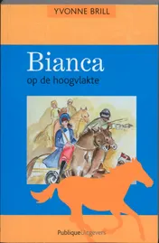 Omslag van Bianca op de hoogvlakte