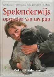 Omslag van Spelenderwijs opvoeden van uw pup