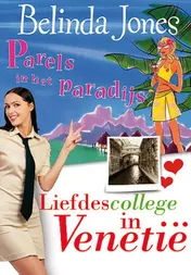 Omslag van Parels in het Paradijs; Liefdescollege in Venetië