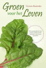 Omslag van Boutenko - Combinatie groen voor het leven en groene smoothie revolutie