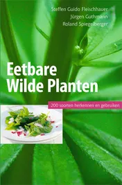 Omslag van Eetbare wilde planten, 200 soorten herkennen en gebruiken