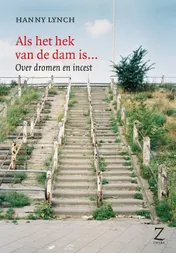 Omslag van Als het hek van de dam is ...