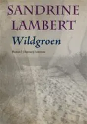 Omslag van Wildgroen