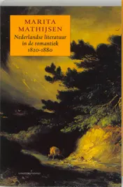 Omslag van Nederlandse literatuur in de romantiek 1820-1880