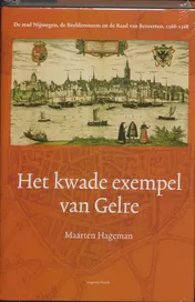 Omslag van Het kwade exempel van Gelre