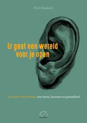 Omslag van Er gaat een wereld voor je open