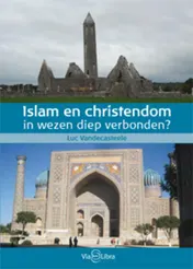 Omslag van Islam en christendom - in wezen diep verbonden?