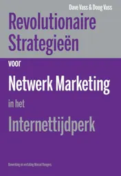 Omslag van Revolutionaire strategieen voor netwerk marketing in het internettijdperk