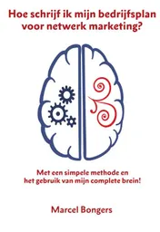 Omslag van Hoe schrijf ik mijn bedrijfsplan voor netwerk marketing?