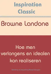 Omslag van Hoe men verlangens en idealen kan realiseren